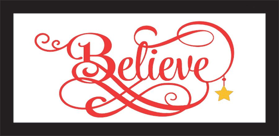 Believe Sign